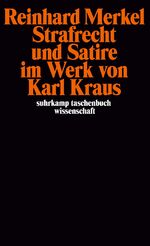 ISBN 9783518289457: Strafrecht und Satire im Werk von Karl Kraus   -   Neuware
