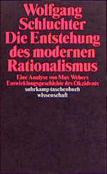 Die Entstehung des modernen Rationalismus