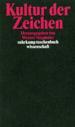 ISBN 9783518290880: Kultur der Zeichen - Zeichen und Interpretation VI