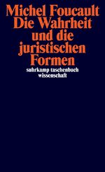 ISBN 9783518292457: Die Wahrheit und die juristischen Formen