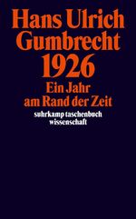 ISBN 9783518292556: 1926. Ein Jahr am Rand der Zeit.