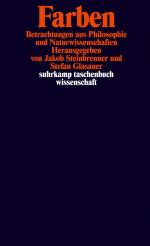 ISBN 9783518294253: Farben - Betrachtungen aus Philosophie und Naturwissenschaften