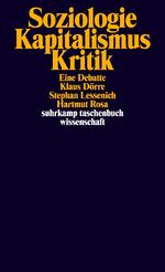 ISBN 9783518295236: Soziologie - Kapitalismus - Kritik - Eine Debatte