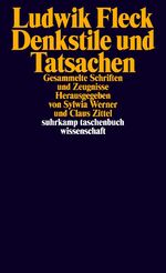 ISBN 9783518295533: Denkstile und Tatsachen – Gesammelte Schriften und Zeugnisse