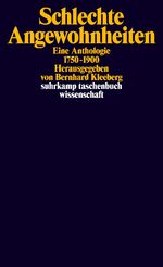 ISBN 9783518296028: Schlechte Angewohnheiten: eine Anthologie 1750 - 1900.