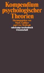 ISBN 9783518297544: Kompendium psychologischer Theorien