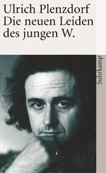 ISBN 9783518368008: Die neuen Leiden des jungen W. (suhrkamp taschenbuch)