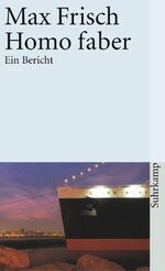 ISBN 9783518368541: Homo faber: Ein Bericht