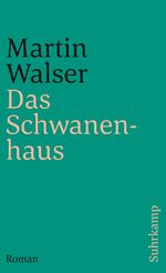 ISBN 9783518373002: Das Schwanenhaus