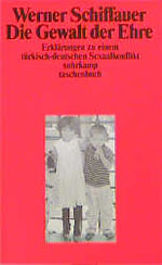 ISBN 9783518373941: Die Gewalt der Ehre – Erklärungen zu einem deutsch-türkischen Sexualkonflikt