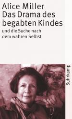 ISBN 9783518374504: Das Drama des begabten Kindes und die Suche nach dem wahren Selbst