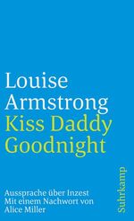 Kiss Daddy Goodnight - Aussprache über Inzest