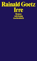 ISBN 9783518377246: Irre – Roman