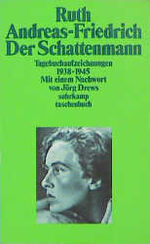 Der Schattenmann - Tagebuchaufzeichnungen 1938 - 1945