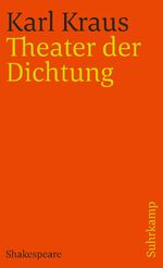 ISBN 9783518378250: Schriften in den suhrkamp taschenbüchern. Zweite Abteilung. Acht Bände - Band 15 (Zweite Abteilung III. Band): Theater der Dichtung. William Shakespeare