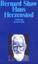 Bernard Shaw: Haus Herzenstod - Eine Pha Bernard Shaw: Haus Herzenstod - Eine Pha