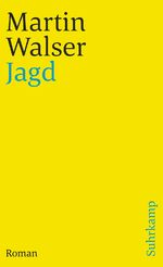 ISBN 9783518382851: Jagd. Roman.- (=Suhrkamp Taschenbuch, st 1785).