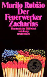 ISBN 9783518386514: Der Feuerwerker Zacharias – Erzählungen