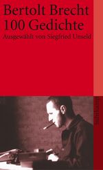 ISBN 9783518393000: 100 Gedichte - Ausgewählt von Siegfried Unseld