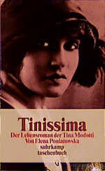 ISBN 9783518393567: Tinissima – Der Lebensroman der Tina Modotti