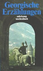 ISBN 9783518395226: Georgische Erzählungen des 20. Jahrhunderts