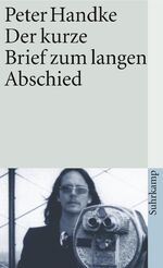 ISBN 9783518397862: Der kurze Brief zum langen Abschied