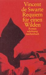 ISBN 9783518398043: Requiem für einen Wilden – Roman