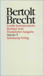 Werke: Band 5., Stücke. - 5. [Bearb. von Bärbel Schrader u. Günther Klotz]