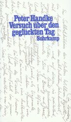 ISBN 9783518403792: Versuch über den geglückten Tag: Ein Wintertagtraum (gebundene Erstausgabe)