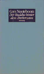 ISBN 9783518405185: Der Buddha hinter dem Bretterzaun