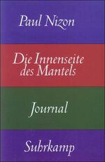 ISBN 9783518407165: Die Innenseite des Mantels: Journal