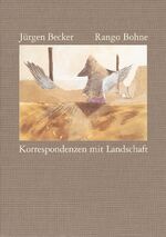 ISBN 9783518408018: Korrespondenzen mit Landschaft – Collagen von Rango Bohne. Gedichte von Jürgen Becker