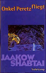 ISBN 9783518408223: Onkel Peretz fliegt