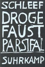 ISBN 9783518408629: Droge Faust Parsifal