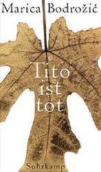 ISBN 9783518413081: Tito ist tot. Erzählungen