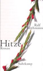 ISBN 9783518413968: Hitze