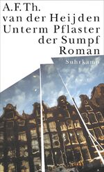 ISBN 9783518414408: Die zahnlose Zeit – Band 3.2: Unterm Pflaster der Sumpf. Roman