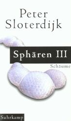 ISBN 9783518414668: Sphären. Plurale Sphärologie - Band III: Schäume