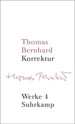 ISBN 9783518415047: Werke in 22 Bänden – Band 4: Korrektur