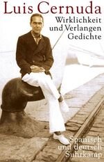 ISBN 9783518415917: Wirklichkeit und Verlangen - Gedichte. Spanisch und deutsch