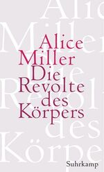 ISBN 9783518416136: Die Revolte des Körpers - bk1583