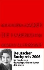 ISBN 9783518417393: Die Habenichtse: Roman Hacker, Katharina