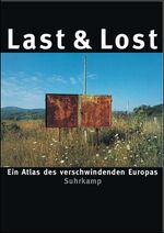 ISBN 9783518417720: Last & Lost