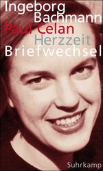 ISBN 9783518420331: Herzzeit – Ingeborg Bachmann – Paul Celan. Der Briefwechsel