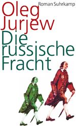 ISBN 9783518420768: Die russische Fracht – Roman