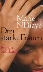 ISBN 9783518421659: Drei starke Frauen