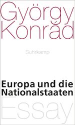 ISBN 9783518423714: Europa und die Nationalstaaten - Essay