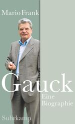 Gauck - Eine Biographie