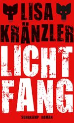 ISBN 9783518424452: Lichtfang. Roman