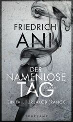 ISBN 9783518424872: Der namenlose Tag